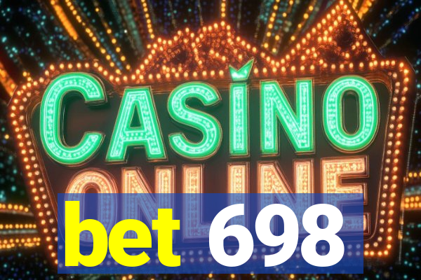 bet 698